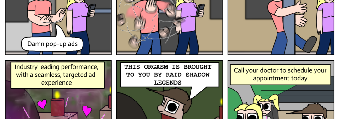 The ads are basically monetized intrusive thoughts